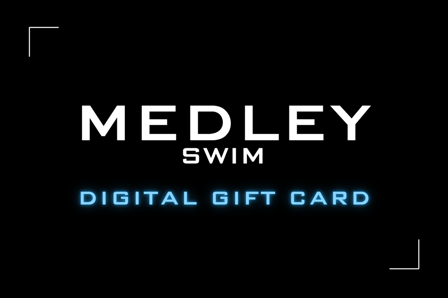 Medley Swim Gift Card